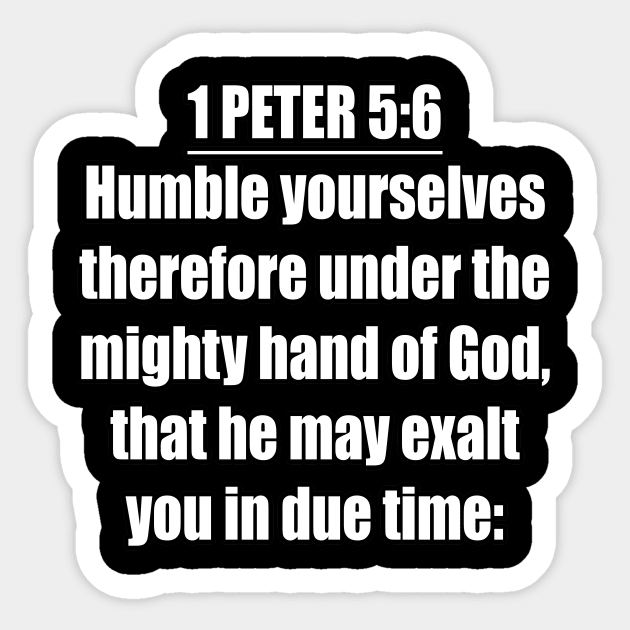 Bible Verse 1 Peter 5:6 Sticker by Holy Bible Verses